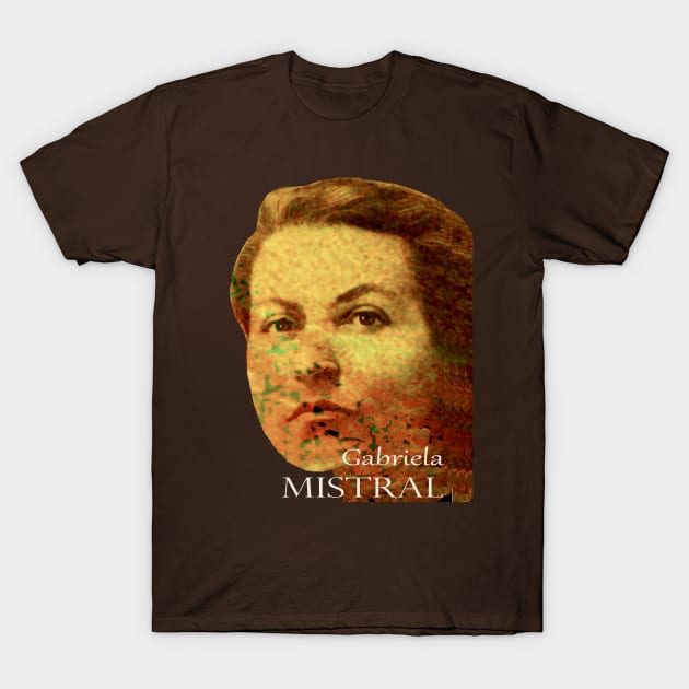 Gabriela Mistral T-Shirt by mindprintz